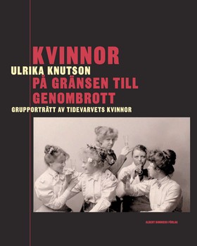 Det är tio år sedan Ulrika Knutson skrev boken om Fogelstadskvinnorna. Ämnet är lika aktuellt idag.